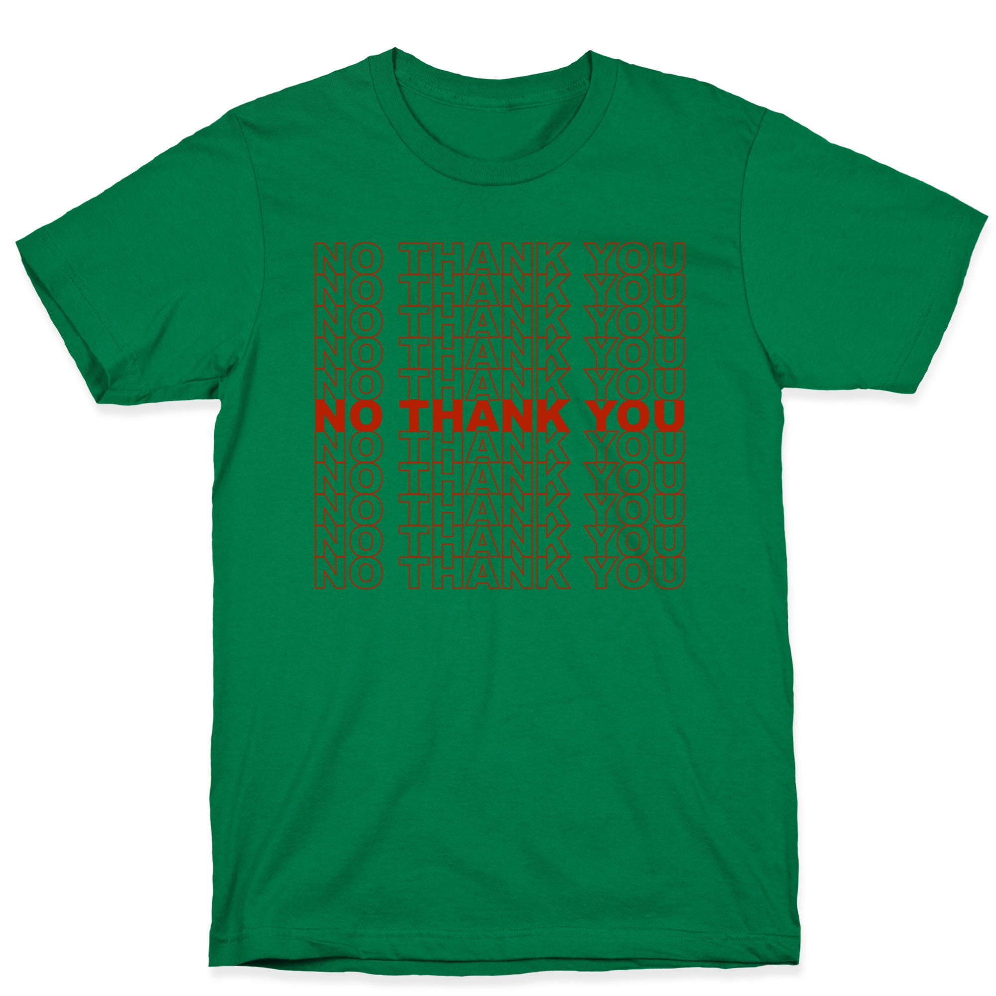 No Thank You Bag T-Shirt